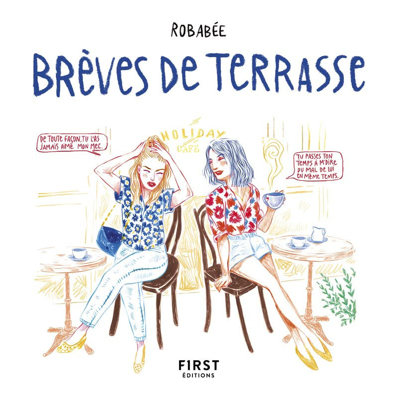 Chronique : Brèves de terrasse (First Editions)