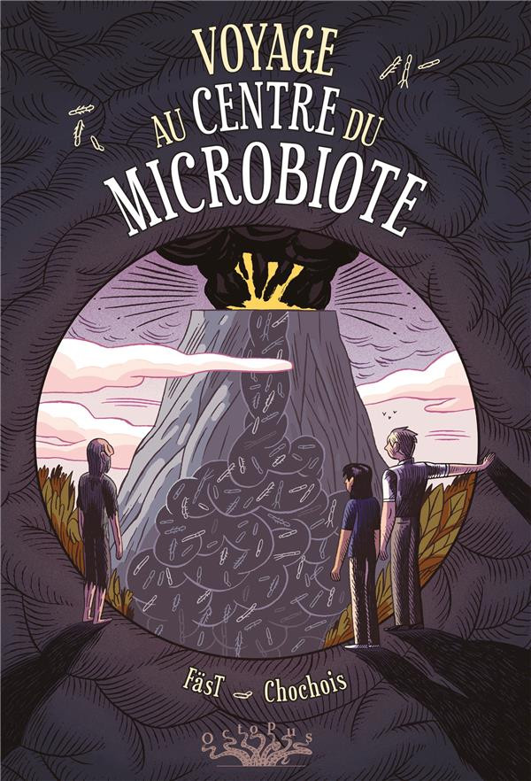 Couverture de Voyage au centre du microbiote