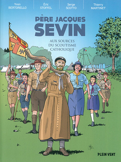 Couverture de Père Jacques Sevin - Aux sources du scoutisme français