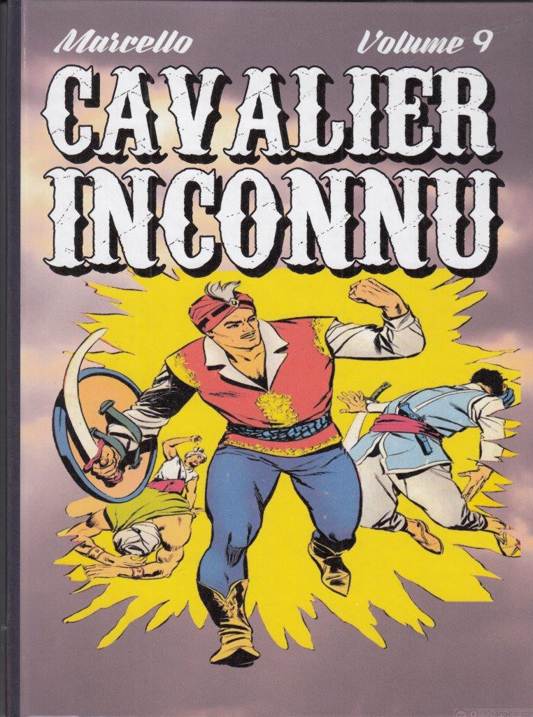 Cavalier Inconnu - Tome 09