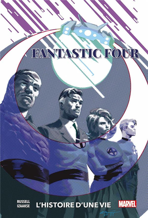 Couverture de Fantastic Four - L'histoire d'une vie - Fantastic four - L'histoire d'une vie