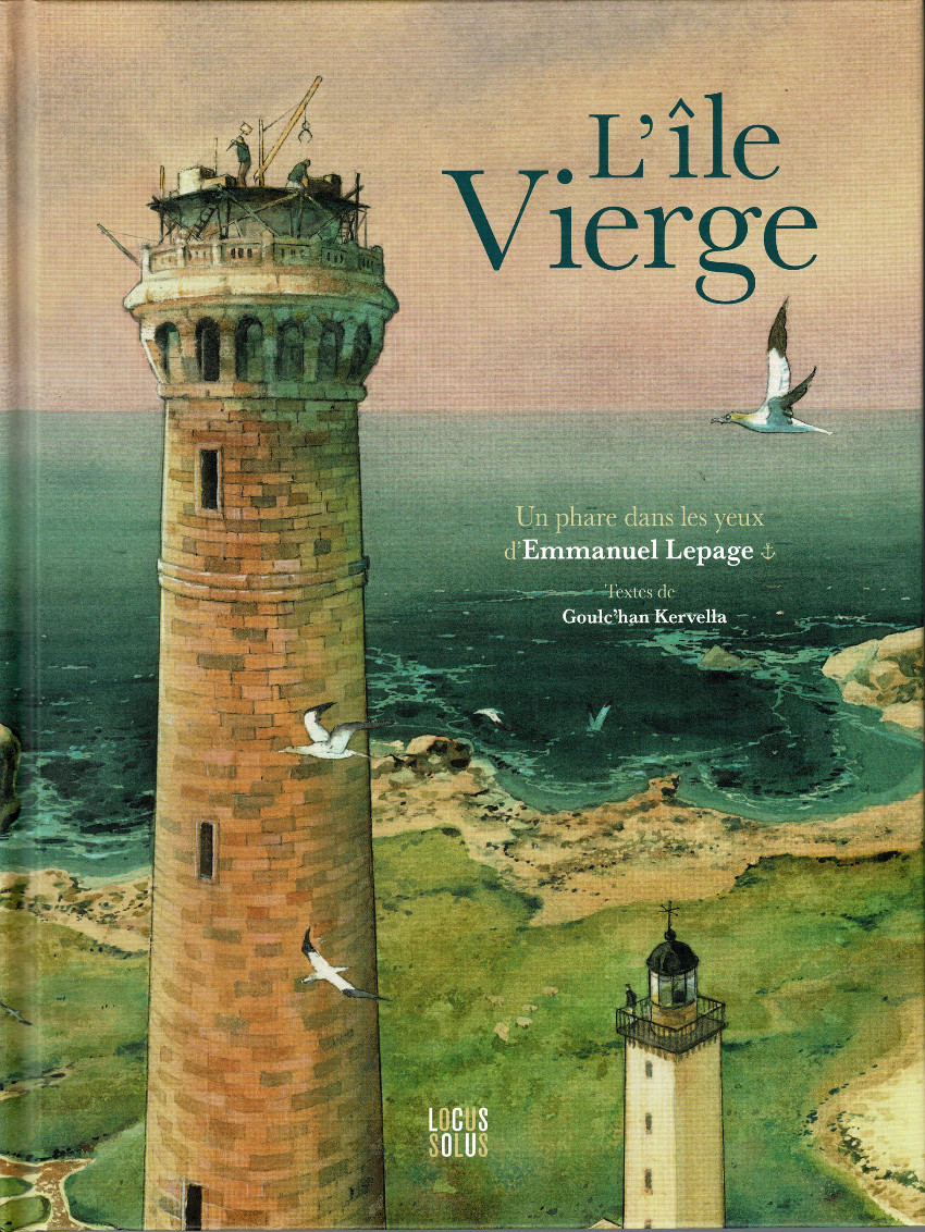 Couverture de (AUT) Lepage - L'île Vierge - Un phare dans les yeux