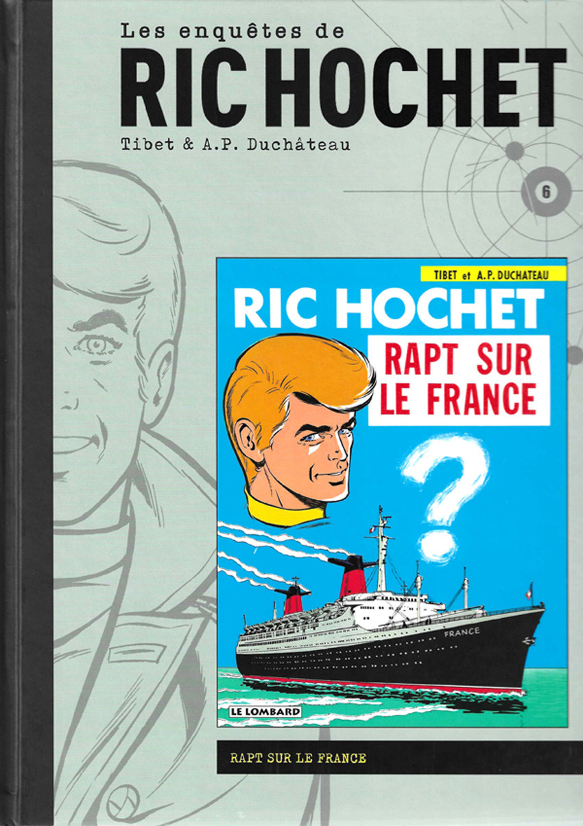 Couverture de Ric Hochet (Les enquêtes de) (CMI Publishing) -6- Rapt sur le France