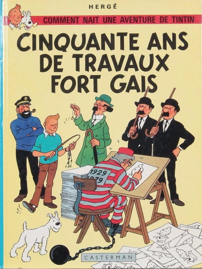 Tintin - Divers - Cinquante ans de travaux fort gais