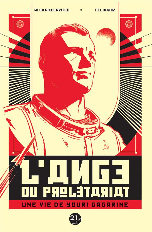 Couverture de L'ange du prolétariat - Une vie de Youri Gagarine