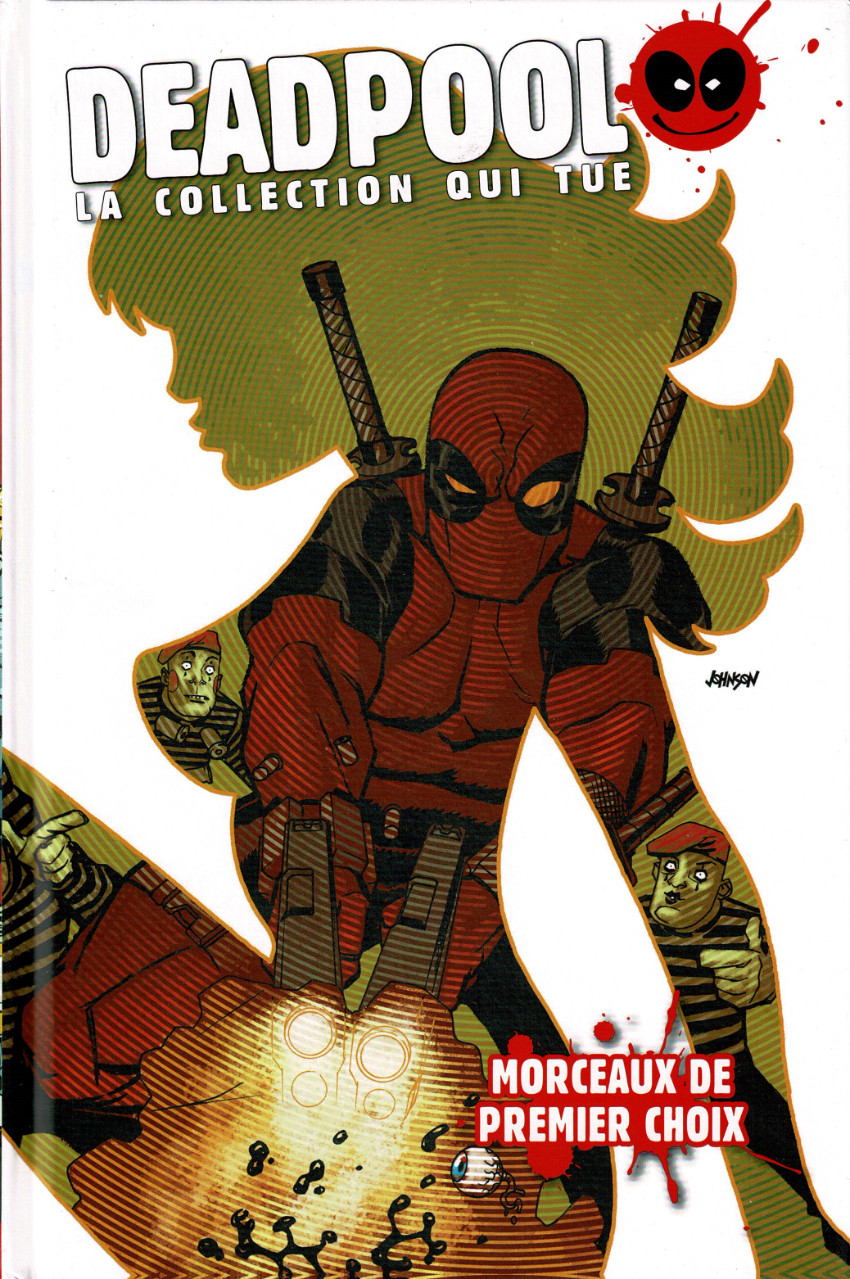 Couverture de Deadpool - La collection qui tue (Hachette) -8035- Morceaux de premier choix