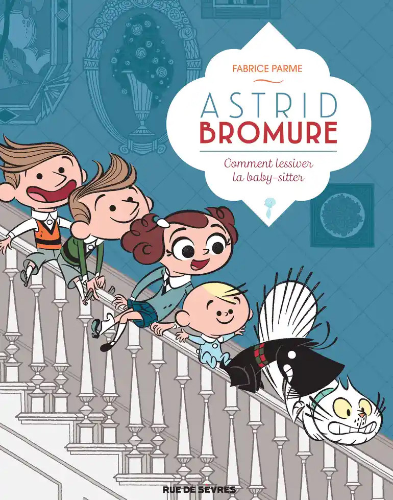 Couverture de Astrid Bromure -7- Comment lessiver la baby-sitter