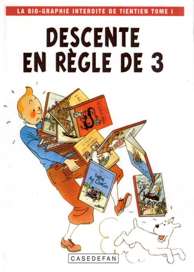 La biographie interdite de Tientien - Tome 1 - descente en règle de 3