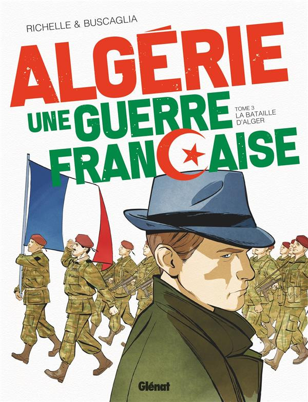 Couverture de Algérie une guerre française -3- Tome 3