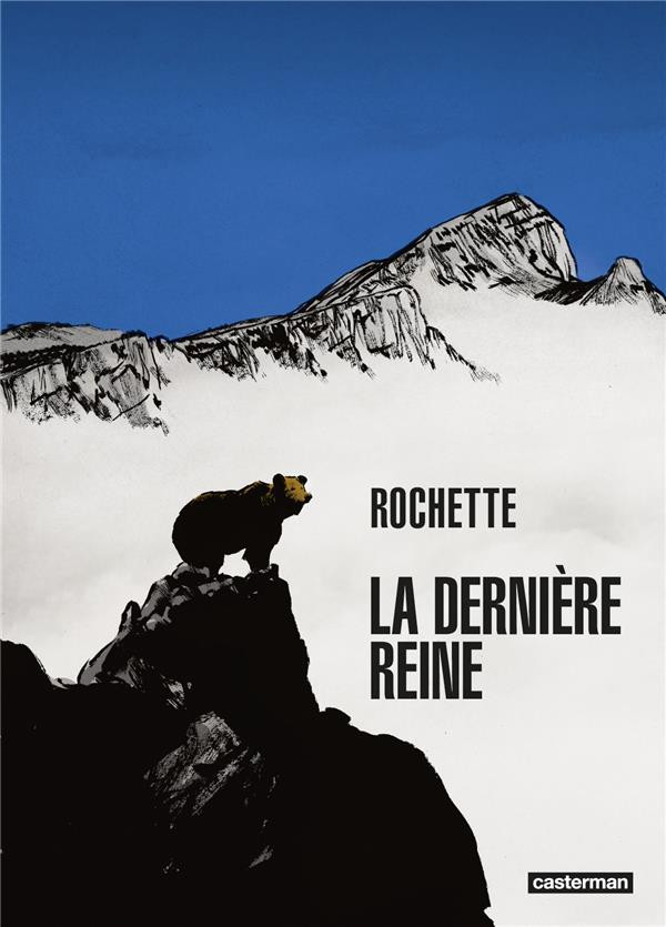 'La dernière reine' de Jean-Marc Rochette chez Casterman