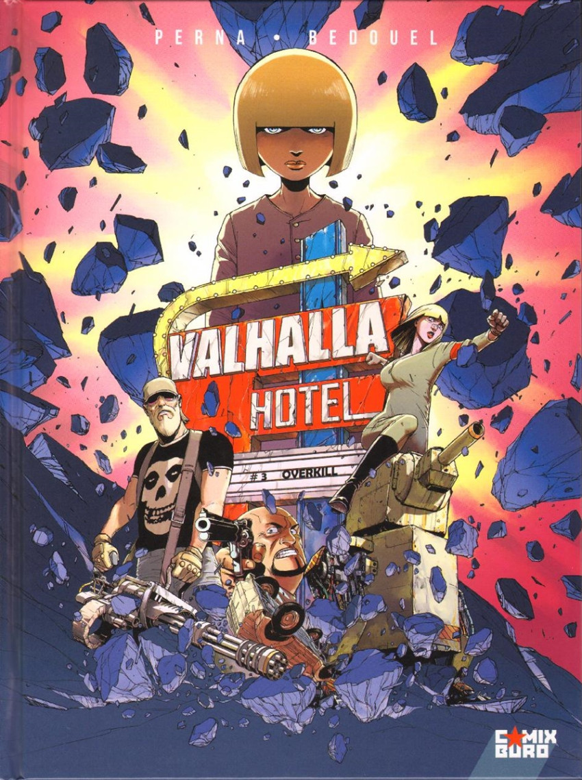 Chronique : Valhalla Hotel -3- Overkill (Comix Buro)