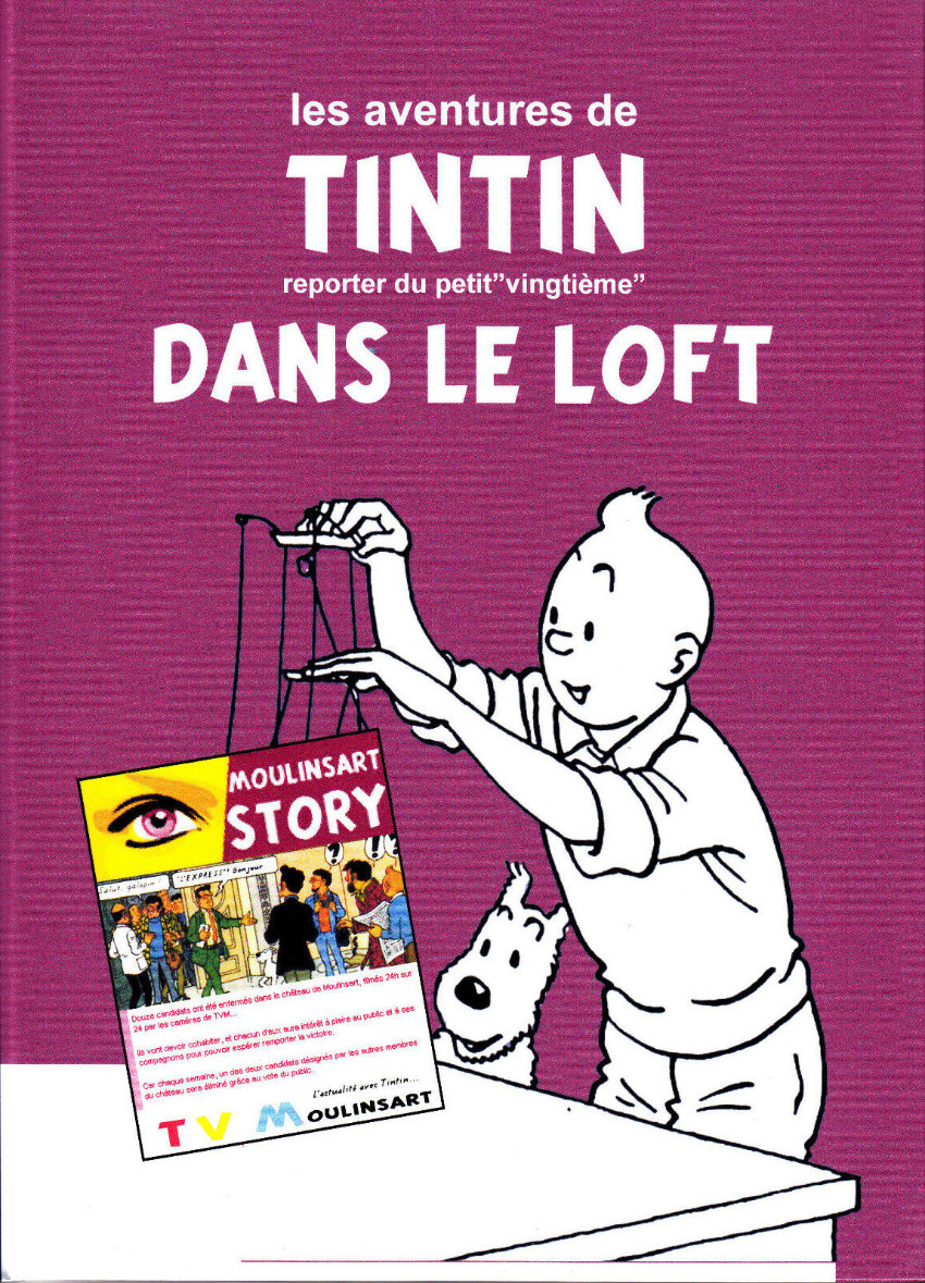 Tintin dans le Loft (Tintin - Pastiches, parodies & pirates)
