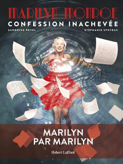 <a href="/node/107763">Marilyn Monroe : Confession inachevée</a>