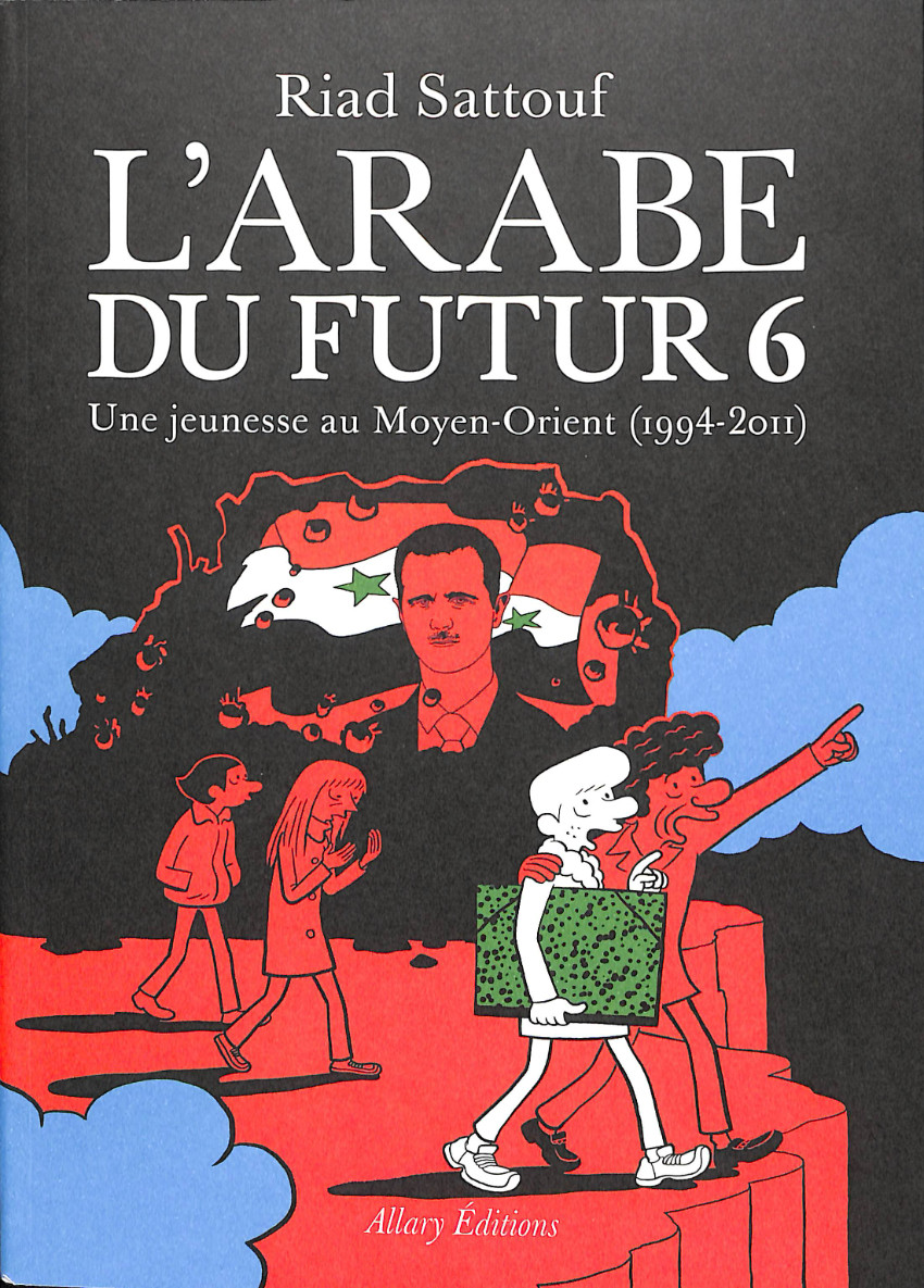 Couverture de L'arabe du futur -6- Une jeunesse au Moyen-Orient (1994-2011)