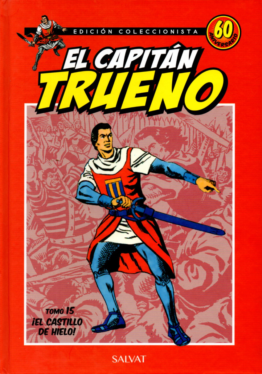 Couverture de Capitán Trueno (El) - Edición coleccionista (Salvat - 2017) -15- ¡El castillo de hielo!