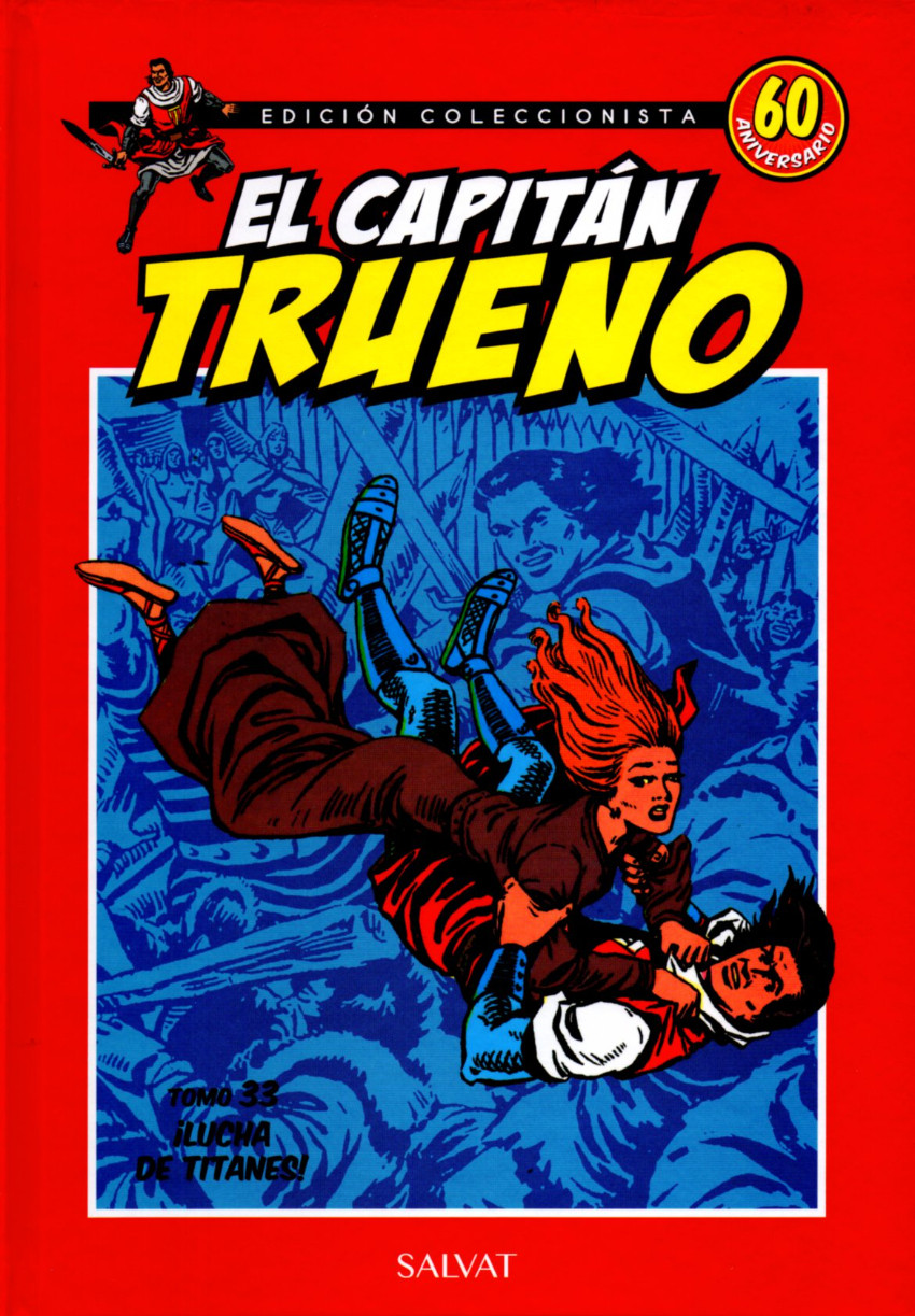Couverture de Capitán Trueno (El) - Edición coleccionista (Salvat - 2017) -33- ¡Lucha de titanes!