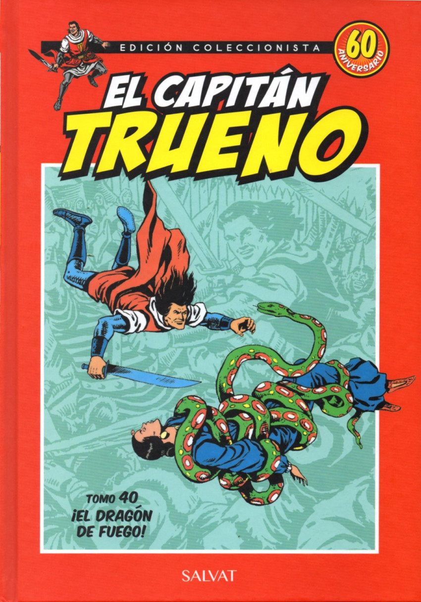 Couverture de Capitán Trueno (El) - Edición coleccionista (Salvat - 2017) -40- ¡El dragón de fuego!