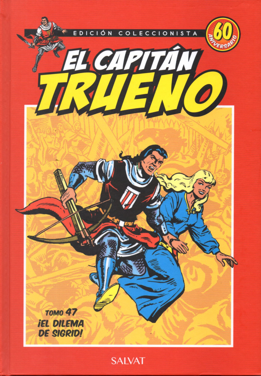 Couverture de Capitán Trueno (El) - Edición coleccionista (Salvat - 2017) -47- ¡El dilema de Sigrid!