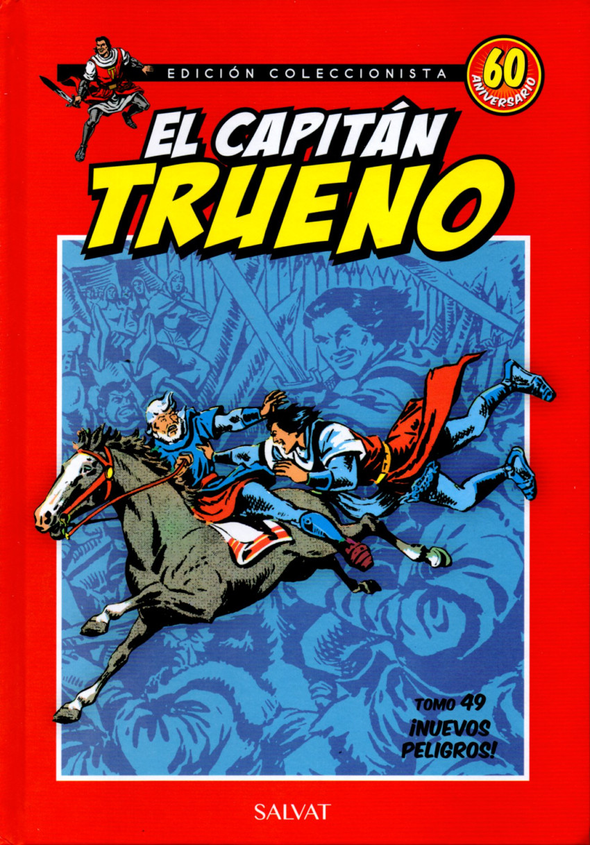 Couverture de Capitán Trueno (El) - Edición coleccionista (Salvat - 2017) -49- ¡Nuevos peligros!