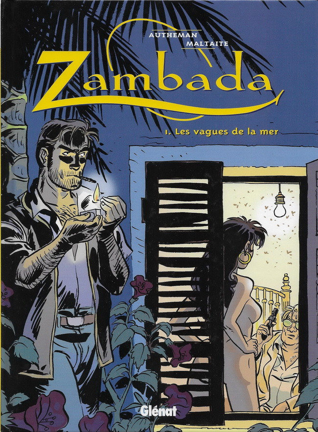 Zambada - Tome 1 : Les vagues de la mer