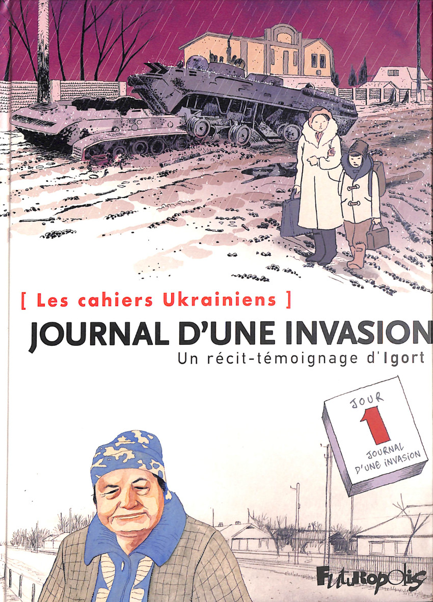 Couverture de Les cahiers Ukrainiens -2- Journal d'une invasion
