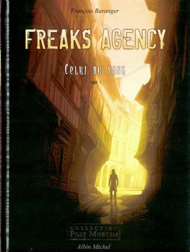 Couverture de Freaks agency -1- Celui du sang Tome 1