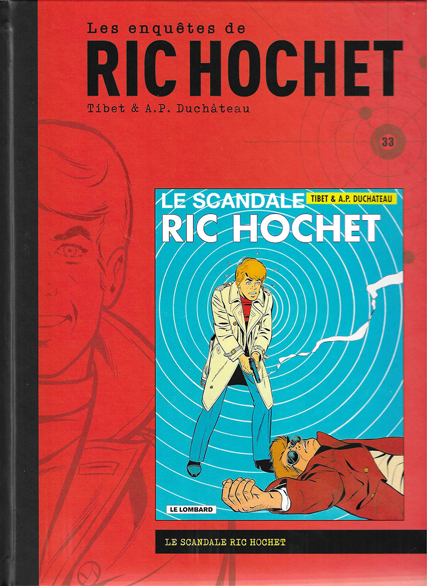 Couverture de Ric Hochet (Les enquêtes de) (CMI Publishing) -33- Le scandale Ric Hochet