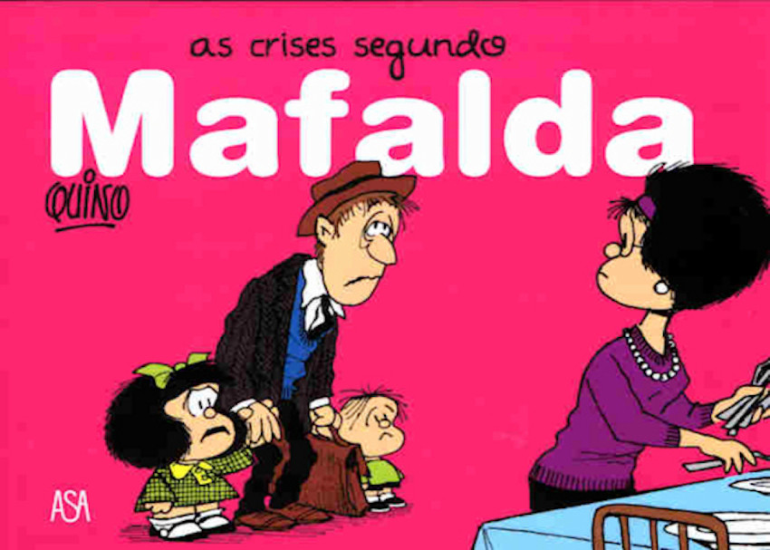 Couverture de Mafalda (Asa/Leya) -4- As crises segundo Mafalda