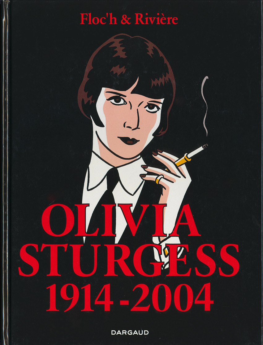 Couverture de Albany & Sturgess -4- Olivia Sturgess 1914-2004