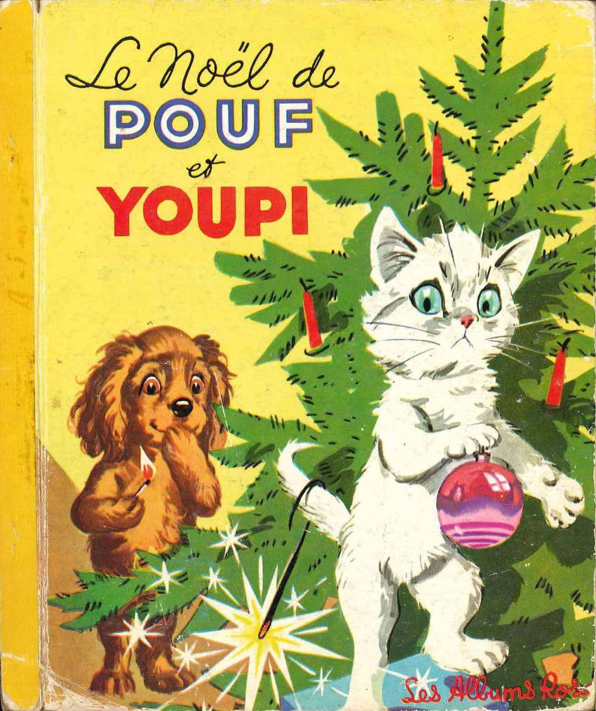 Les albums Roses (Hachette) 100 Le Noël de Pouf et Youpi