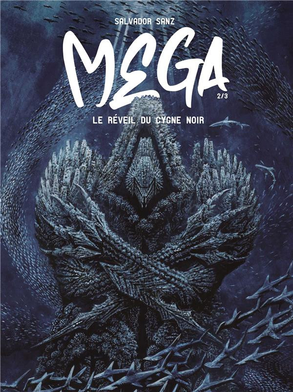 Mega - Tome 02 - Le réveil du cygne noir (2023)