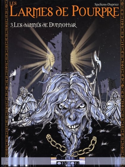 Les larmes de Pourpre - Tome 3 : Les damnés de Dunnottar