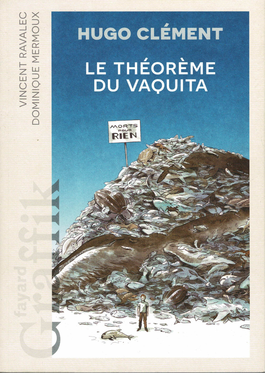 'Le théorème du Vaquita' de Hugo Clément et Dominique Mermoux, éditions Fayard