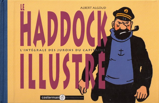 Le Haddock illustré - L'Intégrale des jurons du capitaine (Tintin - Divers)