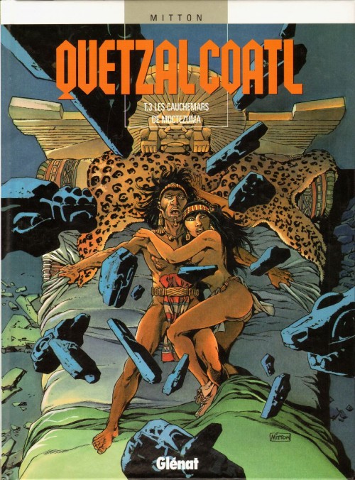 Quetzalcoatl - Tome 3 : Les cauchemars de Moctezuma