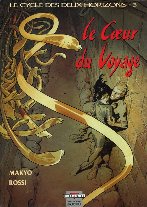 Le cycle des deux horizons - Tome 3 : Le cœur du voyage