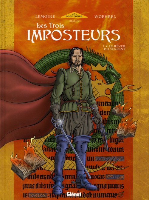 Les trois imposteurs - Tome 1 : Le réveil du serpent