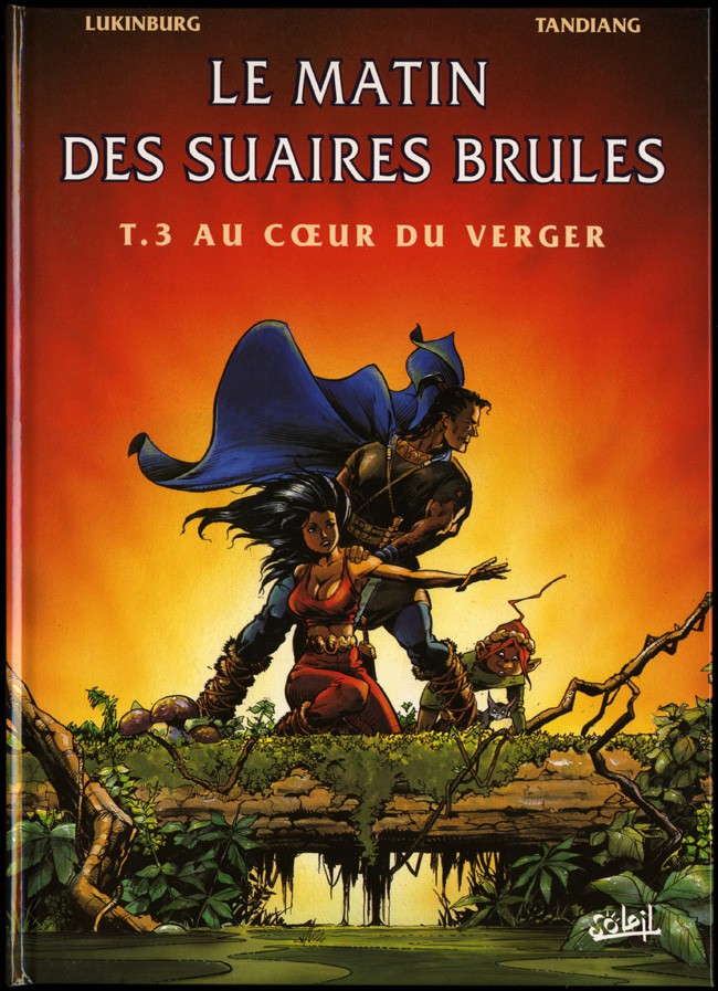 Le matin des suaires brûlés - Tome 3 : Au cœur du verger