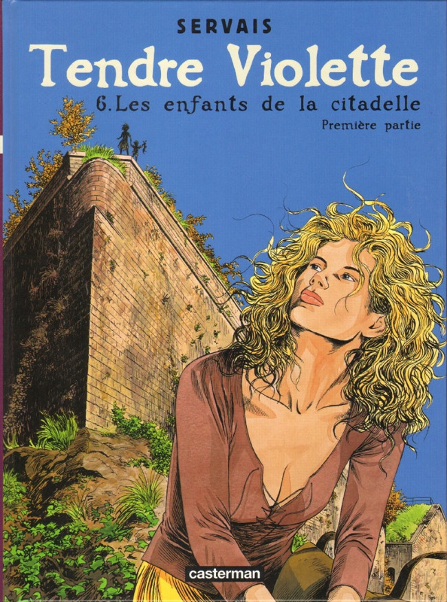 Tendre Violette - Tome 6 : Les enfants de la Citadelle (Première partie)