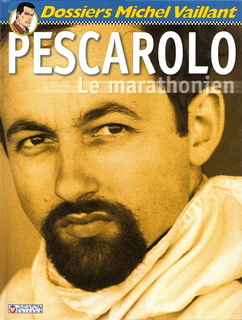 Dossiers Michel Vaillant - Pescarolo - Le Marathonien