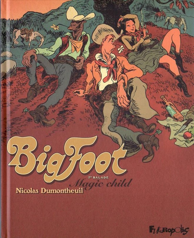 Big Foot - Tome 1 : Magic child