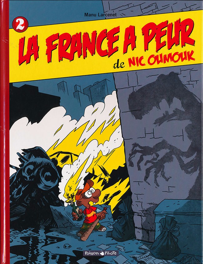Couverture de Nic Oumouk -2- La France a peur de Nic Oumouk
