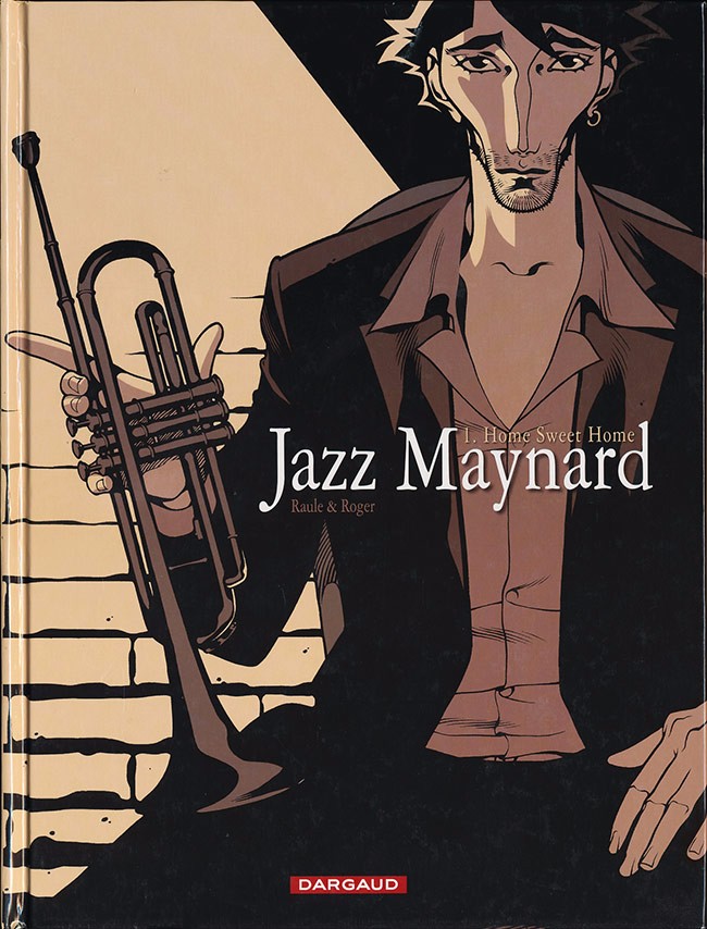 Jazz Maynard - Tome 1 : Home Sweet Home