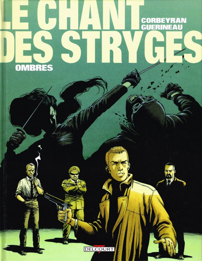 Le chant des Stryges - Tome 1 : Ombres