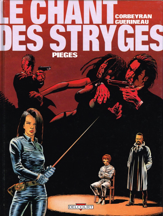 Le chant des Stryges - Tome 2 : Pièges