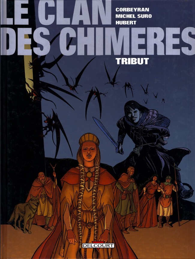 Le clan des Chimères - Tome 1 : Tribut