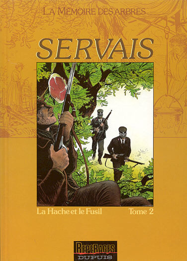 La mémoire des arbres - Tome 2 : La hache et le fusil - tome 2