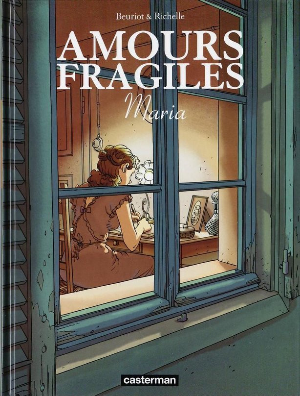 Amours fragiles - Tome 3 : Maria