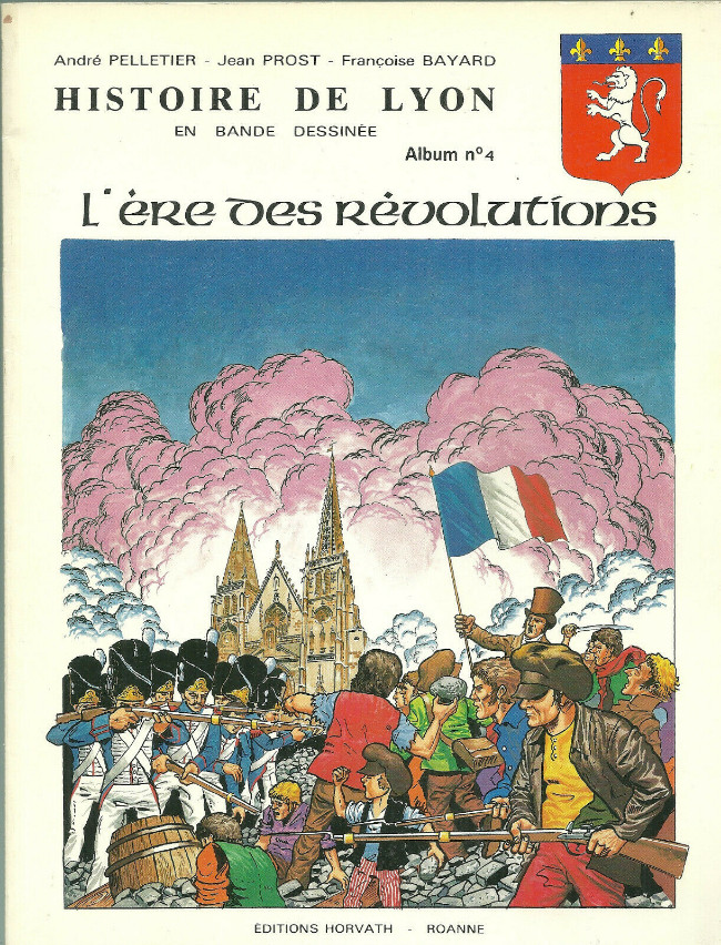 Couverture de Histoire de Lyon en bande dessinée -4- L'ère des révolutions