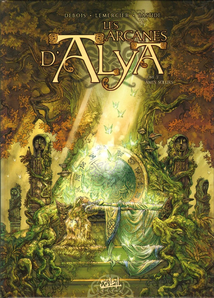 Les arcanes d'Alya - Tome 2 : Âmes sœurs